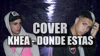 KHEA - Dónde Estás COVER