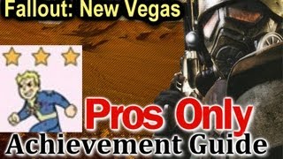 Fallout: New Vegas - Pros Only Achievement Guide (GRA)