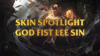 God Fist Lee Sin Skin Spotlight