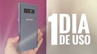 Samsung Galaxy Note 8: 1 Dia de Uso.