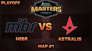 PLAYOFF | MIBR vs Astralis | Map#1 | DreamHack Masters Stockholm 2018