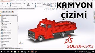 SolidWorks Kamyon Çizimi (AS 250)