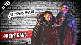 L'HISTOIRE DE 4KEUS GANG | TOUT SAVOIR SUR EUX ET LEURS SÉPARATIONS #2