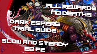 [FFBE][GL] ELT - ALL REWARDS - NO Deaths - Dark Esper Trial Guide - BEASTS OF THE DARK IFRIT/ SIREN