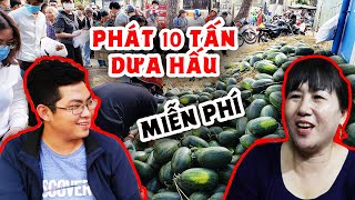 Anh Phong Bụi, chị Tưởng mua 10 tấn dưa hấu để cứu trợ nông dân Gia Lai, phát miễn phí tại Sài Gòn