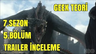 Game of Thrones 7.Sezon 5.Bölüm Fragman İnceleme