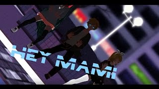 | MMD | Hey Mami