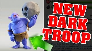 NEW DARK TROOP GAMEPLAY "The Bowler" | Clash Of Clans New Dark Elixir Troop Update 2016!