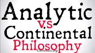 Analytic vs Continental Philosophy (Distinction)