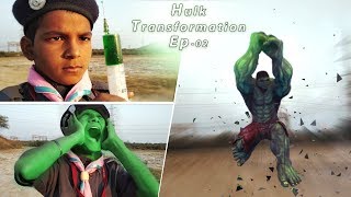 The Hulk Transformation In real Life Episode-02 | Fan made #Marvel_Hulk vfx movie