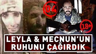 LEYLA İLE MECNUN 'UN RUHUNU ÇAĞIRDIK! Paranormal Sevgililer Günü (+18)
