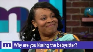 Why are you kissing the babysitter? | The Maury Show