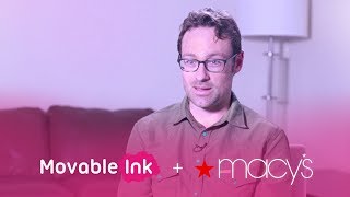 Movable Ink & Macy's - A Digital Marketing Success Story