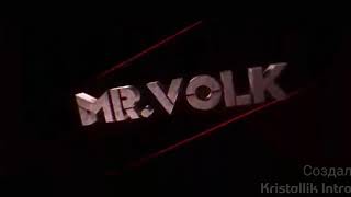 Интро для Mr.VOLK | Делаю интро бесплатно