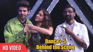 Sara Ali Khan and Kartik Aaryan Special Eposide | Dance Plus 5 Backstage | Behind the Scene