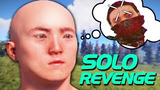 The Revenge of a Solo Player - Rust