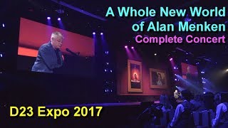 D23 Expo 2017 A Whole New World of Alan Menken Complete Concert HD