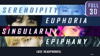 BTS 방탄소년단 - SERENDIPITY▶EUPHORIA▶SINGULARITY▶EPIPHANY (FULL 3D audio)┃이어서 재생★이어폰 필수!