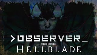 Pseudo-Critique : Observer / Hellblade