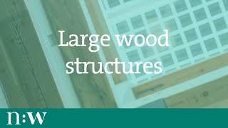 Large Wood Structures
