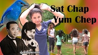Sat Chap Yum Chep - Samouth & Sothea