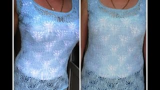 Мастер-класс по вязанию ажурной летней майки спицами