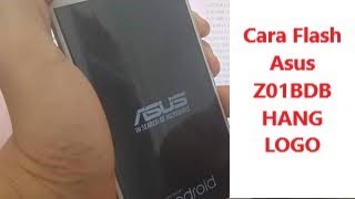 Cara Flash Asus Zenfone 3 Z01BDB ZC551KL Hang Logo