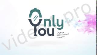 Интро для студии красоты Only You Видео на заказ