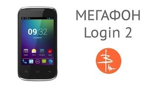 Megafon Login 2 или Ультрабюджетный Андроид. Видеообзор