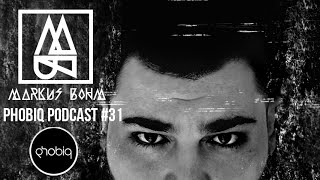 ◆ T E C H N O ◆ Phobiq  Podcast #31 Markus Bohm [Techno]