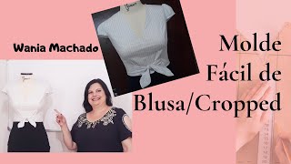 Molde Fácil de Blusa Cropped  – WANIA MACHADO
