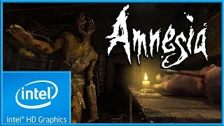 Amnesia: The Dark Descent | Low End PC | Intel HD 4000 | i3-3110m |