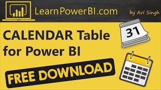 Power BI: The Ultimate Calendar Table (Free Download)