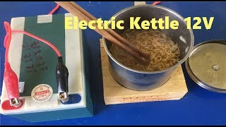 How to Build Electric Kettle 12V with Glow Plug