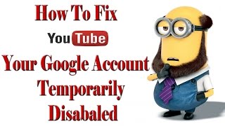 How To Fix Your Google Account Temporarily Disabaled (Hindi)