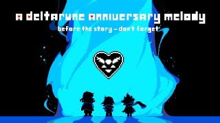 Deltarune Chapter One Anniversary Melody Ft. Layla Rose