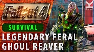 Fallout 4 - Legendary Feral Ghoul Reaver - SURVIVAL - Poseidon Reservoir
