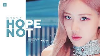 BLACKPINK - Hope Not Line Distribution (Color Coded) | 블랙핑크