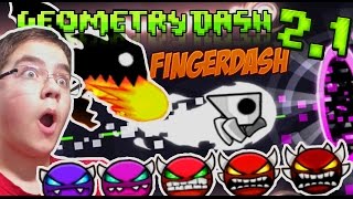 ОБНОВЛЕНИЕ! НОВЫЙ УРОВЕНЬ "FINGERDASH" - 100% / НОВЫЙ МОБ |#11| Geometry Dash 2.1