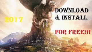 How to Download and Install Civilization VI FOR FREE!!