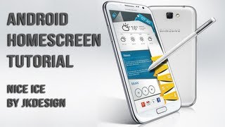 Nice Ice (by JKDesign) - Android Homescreen Tutorial