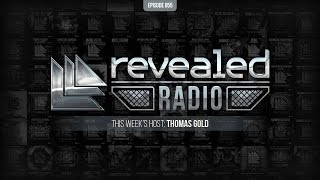 Revealed Radio 055 - Hosted by Thomas Gold