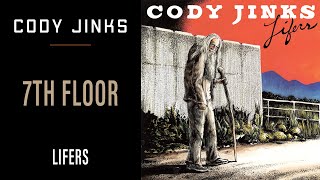 Cody Jinks | "7th Floor" | Lifers
