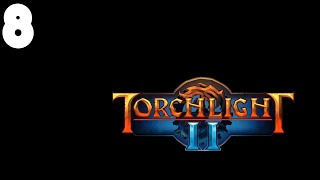 Прохождение Torchlight 2 #8 - Босс Выкованный из маны/Вторая жизнь эмберита/Разлом Тароха