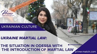 Ukraine martial law: The situation in Odessa with the introduction of martial law