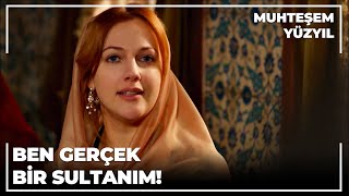 "Ben senin gibi bir köle değilim Gerçek bir Sultanım" - Muhteşem Yüzyıl 52.Bölüm