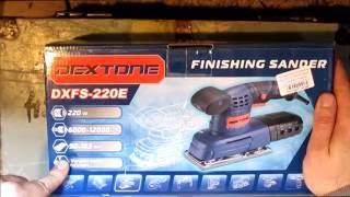 Вибрационная шлифмашина Dextone DXFS-220 E (распаковка,обзор)