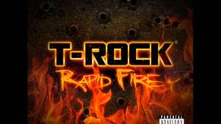 T-Rock - Rapid Fire - Watch Me Juug