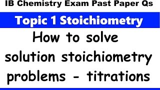Solution stoichiometry titration IB Chemistry Past Paper Exam Qs 2016 Specimen P2 SL Q1a HL Q1a