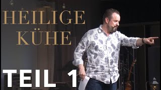 "MEHR ALS GLÜCKLICH" - Heilige Kühe - Teil 1